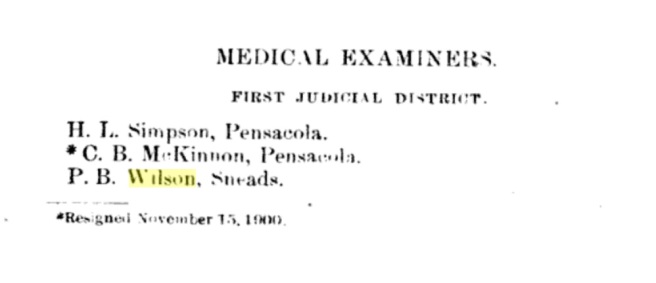 Percy was named State Medical Examiner for the Florida first judicial district in 1901. Source: 1901 Florida Secretary of State's Report.